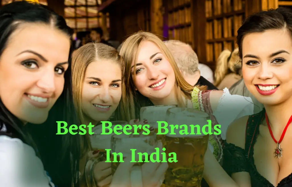Best Beers Brands in India