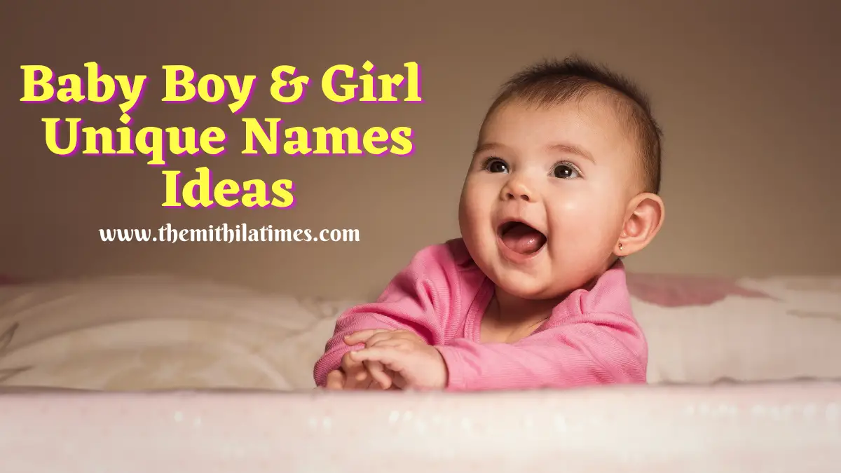 Baby Boy and Girl Unique Names Ideas