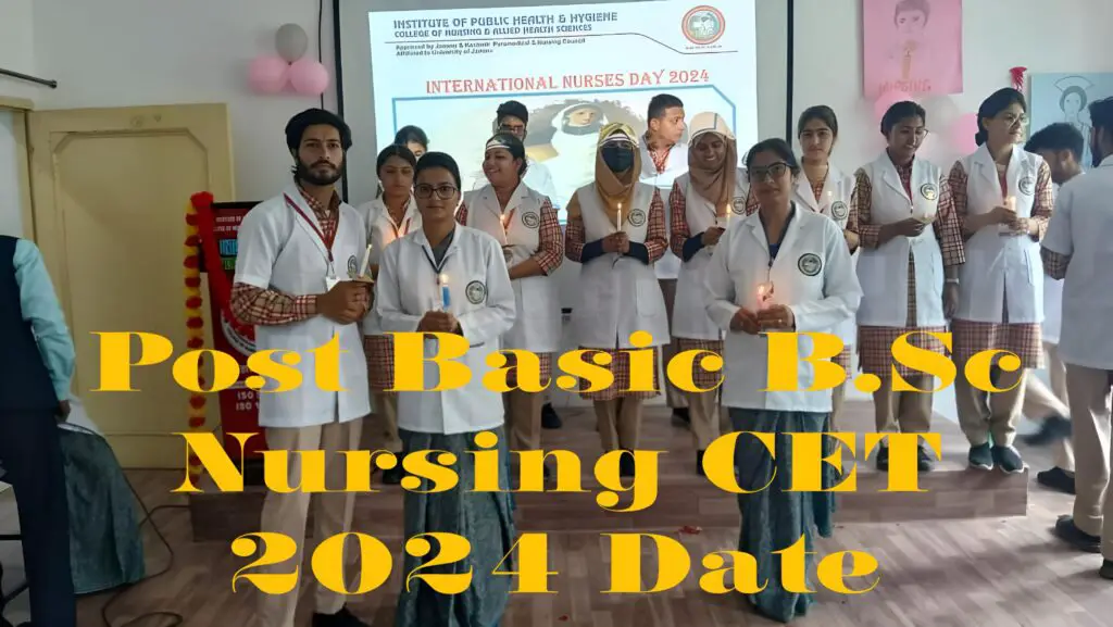 CET For Post Basic BSc Nursing 2024 Date