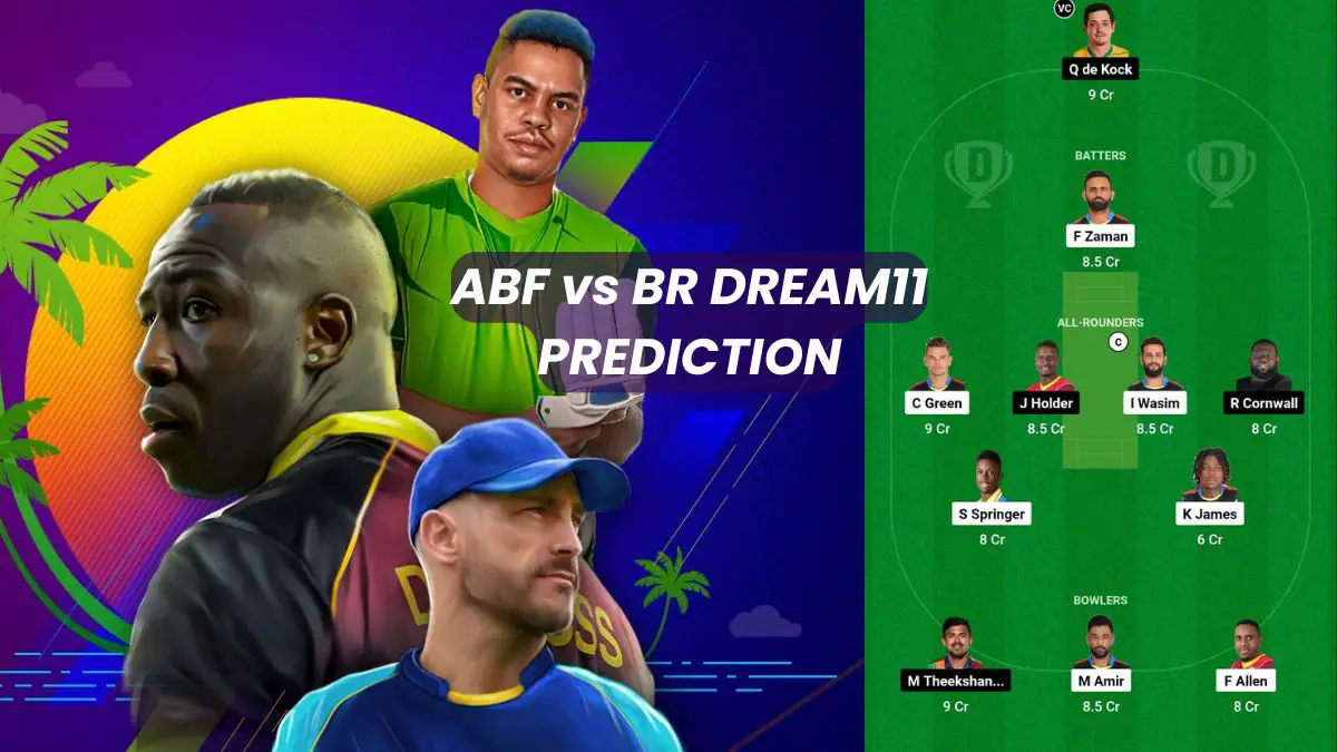 ABF vs BR Dream11 Prediction in Hindi cpl 2024