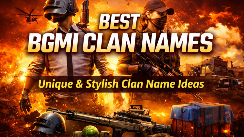 Best BGMI Clan Names 2026 – 500+ Unique, Stylish & Cool Clan Name Ideas